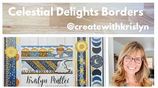 Celestial Delights Borders with Krislyn Mattei