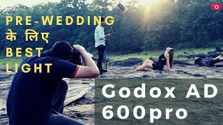 Godox 600pro Best light for Pre-wedding || outdoor portrait light || By - Dhruvin Jain