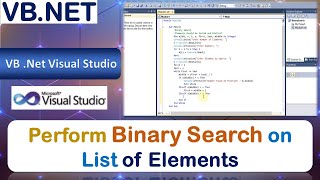 P33 | Console Application to perform Binary Search on List of Elements | VB.Net