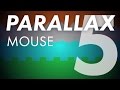 Parallax Part 5: Mouse Parallax