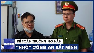 Tham ô 2,6 tỉ đồng ở Ninh Thuận: 'Nhờ' công an bắt để bảo toàn tính mạng