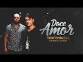 Ton Carfi e Jefferson Moraes - Doce Amor (Clipe Oficial)