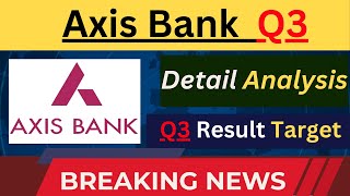 AXIS BANK Q3 RESULTS 2023 | AXIS BANK SHARE NEWS | AXIS BANK SHARE TARGET axis bank q3 results 2023