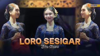 LORO SESIGAR - JILTA OZORA || CAMPURWANGI KUWUNG WETAN || LIVE MUSIC