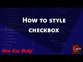 Custom checkbox css | use css only
