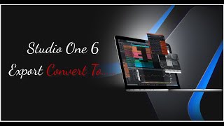 YYBY Studio One 6 Export Convert To...