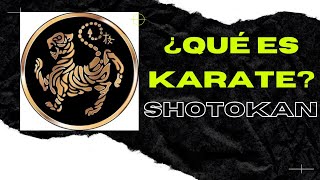 🤔 ¿Que es karate shotokan?