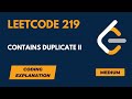 Contains Duplicate II - LeetCode Medium - Concise Solution - Python