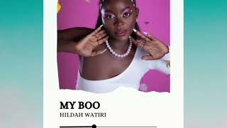 Hildah Watiri - My Boo { Audio]