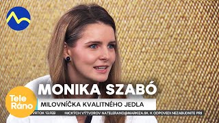 Vyskúšala nemocničné jedlo vo Švajčiarsku - Monika Szabó | Teleráno