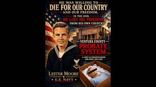 Lester Moore | A Memorial Day Tribute & Probate Warning