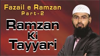 Ramzan Ki Tayyari - Fazail e Ramzan Part 2 By Adv. Faiz Syed Ramzan Ki Tayyari - Fazail e Ramzan Part 2 By Adv. Faiz Syed