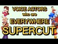 Voice Actors who are Everywhere SUPERCUT