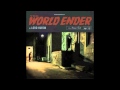 Lord Huron - The World Ender (Official Audio)
