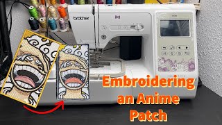 Embroidering an Anime Patch | Brother SE 600 | Beginner Embroidery