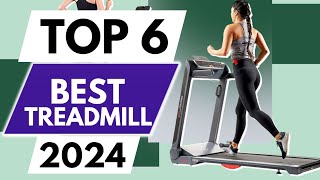 Top 6 Best Treadmill In 2024