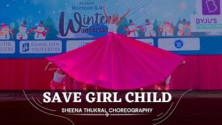 SAVE GIRL CHILD | Theme Dance | Dance Alley | Sheena Thukral Choreography