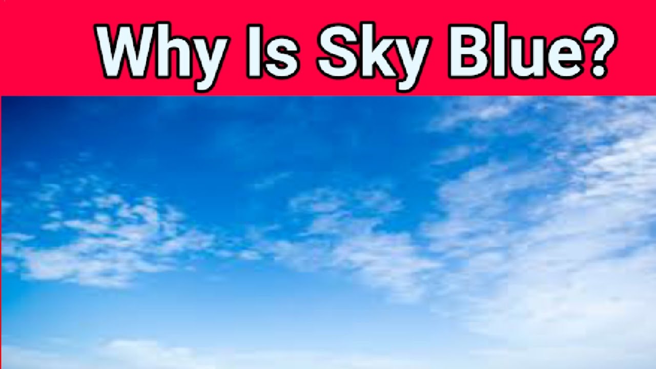 Why The Sky Is Blue? | Explained By Yohith Jayakumar For Kids | - YouTube