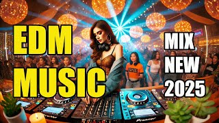 EDM Music Mix New 2025 🎧 EDM Remixes of Popular Songs 🎧 Bass Boosted Music Mix