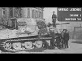 Untold Legends - Episode 1 | Jagdtiger 331