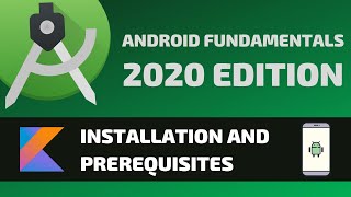 SETUP AND PREREQUISITES - Android Fundamentals