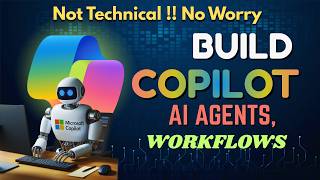 Build Copilot Agents & Workflow Without Code: Full Tutorial