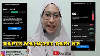 Cara Mendeteksi dan Menghilangkan Virus (Malware) Pada HP