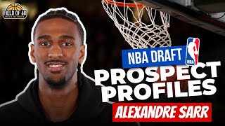 The No. 1 pick?? Alex Sarr 2024 NBA Draft Scouting Report | Prospect Profile | FIELD OF 68