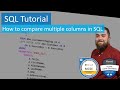 SQL Tutorial - How to compare multiple columns in SQL