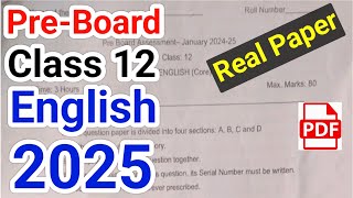 Real पेपर 👍 | English प्री-बोर्ड 2025 | Class 12 English Preboard Paper 2025