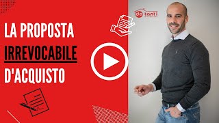 3 passaggi per comprare casa: LA PROPOSTA IRREVOCABILE D’ACQUISTO🤩