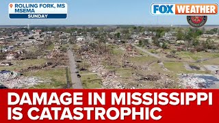 FEMA: Damage Seen On The Ground In Mississippi Is Catastrophic Following Tornadoes