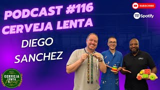 PODCAST # 116 - DIEGO SANCHEZ