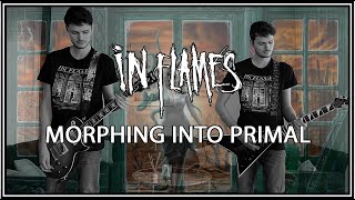 In Flames - Morphing into Primal (Guitar Cover)