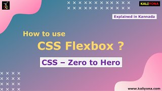 CSS Flexbox | Flex Container | Items | CSS Zero to Hero | Kaliyona | In Kannada