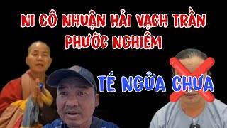 Ni Cô Nhuận Hải Vạch Trần Phước Nghiêm Quất A Báu theo Sư Minh Tuệ te tua