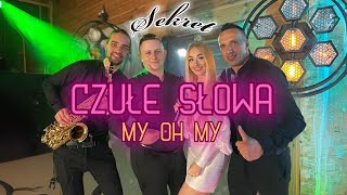 Zespół SEKRET - Czułe Słowa🎷 My Oh My🎶NOWOŚĆ 2024🎶🥁💃🕺