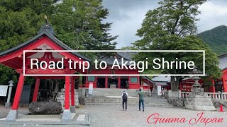 Road trip to Akagi Shrine | Maebashi Gunma | Japan Travel