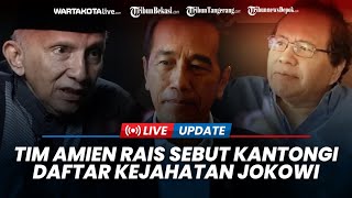 🔴Tim Amien Rais Klaim Punya Daftar Kejahatan Jokowi Pakai Propaganda Hitler hingga Layak Dimakzulkan