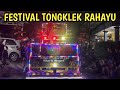 MANTAP!! SEMARAK FESTIVAL TONGKLEK RAMADHAN 2023 RAHAYU SOKO TUBAN | STYO ARGEM BUDOYO LAMONGAN