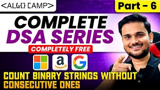 Count binary strings without consecutive ones | Recursion Series Part 6