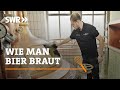 How to brew beer | SWR Handwerkskunst