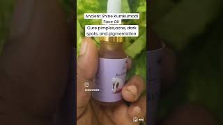 Ancient Shine Kumkumadi Face Oil #smallbusiness