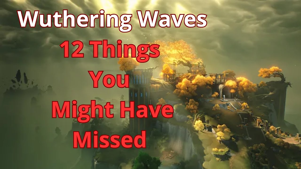 Wuthering Waves 12 Facts And Hidden Details Youtube