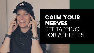 Overcome pre-game jitters in 5 minutes: EFT tapping for athletes