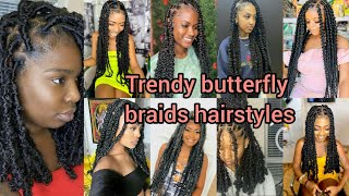 Trendy and most stylish butterfly braids hairstyles | Butterfly locs braids styles| Hairstyles