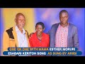 ONE ON ONE WITH ESTHER MORURI NARRATED AT ESABARI YA KERITO SONG BY JOHN ARIISI O'SABABU- PART 1