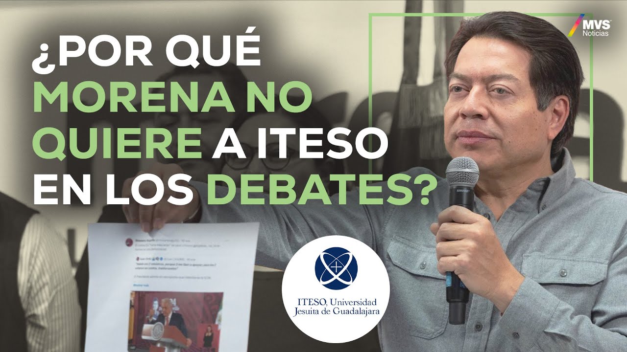 SHEINBAUM Y MORENA Piden EXCLUSIÓN De ITESO De Los Debates ...