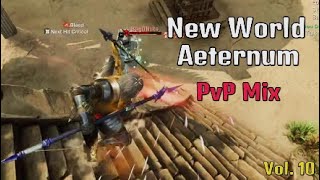 New World Aeternum PvP Mix Vol. 10