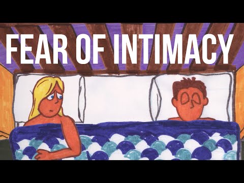 The Fear of Intimacy The Fear of Intimacy